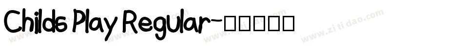 Childs Play Regular字体转换